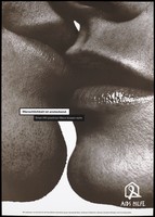 view The lips of a man and woman kissing with the message in German 'Humanity is contagious. An HIV-positive man does not kiss'; an advertisement by the AIDS-Hilfe. Colour lithograph by PK&P.