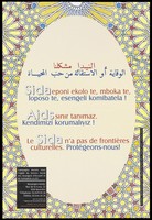 view The message 'AIDS has no cultural boundaries. Protect us!' in Arabic, Lingali, Turkish and French within an oval shape against a decorative background of varying sizes of stars connected by white lines; an advertising campaign under the Social Service d'Accueil des Etrangers et de Formation with the help of the Ministry of Health of the French Community of Belgium. Colour lithograph by Zakaria Bouazza and J-F Carlier, 1996.