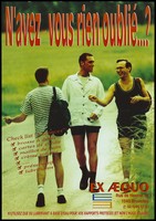 view Three men in shorts walking down a country lane with the message 'have you forgotten anything?'; with a check list of things to take on holiday including condoms; an advertisement for safe gay sex by Ex Aequo. Colour lithograph by Philip Vanzieleghem ca. 1995.