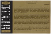 view An advertisement in Spanish for an exhibition of work by a group of artists in support of the work of the Civic Association of Anti-AIDS (ACCAS) from 13 to 31st October 1995, at the Galeria Siboney in Santander. Colour lithograph, 1995.