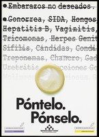 view A cream condom with a gradually fading list of sexually transmitted diseases crossed out representing an advertisement for safe sex to prevent AIDS by the Ministry of Social Affairs and Health Consumption in Spain. Colour lithograph, ca. 1996.