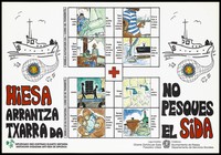 view Two line-drawn fishing boats with large fishing nets capturing a decorative circular object (the HIV virus structure) in between a sequence of illustrations demonstrating how the HIV virus can and can't be transmitted; an AIDS warning issued by the Gipuzkoako Hies Kontrako Elkarte Hiritarra Asociacion Ciudadana Anti-SIDA de Gipuzkoa. Colour lithograph by Xabi, 1993.