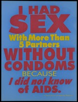 view An Indian truck driver had sex without condoms due to his ignorance of AIDS; a safe-sex and AIDS prevention advertisement. Colour lithograph, ca. 1997.