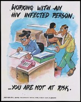 view A man approaches another man sitting writing at a desk in an office setting representing a message that it is safe to work with an HIV infected person; an AIDS prevention advertisement for the NGO AIDS Cell Centre for Community Medicine in New Delhi. Colour lithograph, ca. 1997.