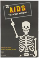 view A skeleton holding up a sign bearing the warning 'AIDS: the death warrant!" against a black background; an AIDS prevention advertisement by the Central Health Education Bureau in New Delhi. Colour lithograph, ca. 199-.