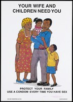 view A man and wife with their two children representing a safe-sex and AIDS prevention advertisement by the NGO AIDS Consortium with PATH in Kenya. Colour lithograph, ca. 1997.