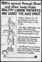 view Precautions to prevent the spread of AIDS with illustrations; an advertisement by the National AIDS Programme, Ministry of Health, Sierra Leone. Lithograph, ca. 1996.