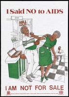 view A woman working in a bar pushes away a man who makes advances towards her, a briefcase full of money lies open on the bar beside him; an AIDS prevention advertisement by the AIDS Control Programme, Ministry of Health, Uganda. Lithograph, ca. 1995.