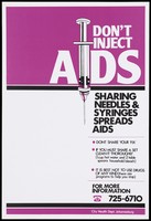 view A syringe forming the 'i' of the word 'AIDS'; a warning about the dangers of spreading AIDS through sharing needles and syringes. Colour lithograph, ca. 1990's (?).