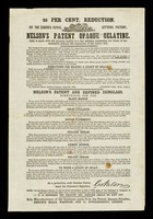 view 25 per cent. reduction : Nelson's patent opaque gelatine : jelly is made with the greatest facility in a few minutes, possessing the whole of the nutriment without the impurities of the calves' feet.