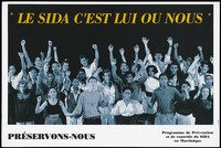 view A crowd of young people holding hands and raising their arms in the air and exclaiming 'protect us'; safe sex and AIDS prevention advertisement by the Programme de Prévention et de Contrôle du SIDA en Martinique. Colour lithograph by Outremer, ca. 1995.