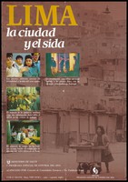 view A woman pushes a trolley down a dilapidated street in Lima, Peru representing poverty; with 4 smaller images depicting social issues associated with AIDS including packets of money in bank safes, drugs and male prostitutes; an AIDS prevention advertisement by Pecos, the Programa Especial de Control del SIDA. Colour lithograph by Juan L. Gargurevich, ca. 1995.