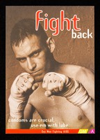 view Fight back : condoms are crucial, use 'em with lube / Gay Men Fighting AIDS ; photo: Hywell Williams.