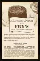 view Chocolate dishes with Fry's real chocolate flavour / J.S. Fry & Sons Ltd.