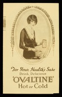 view For your health's sake drink delicious 'Ovaltine' hot or cold / A. Wander.