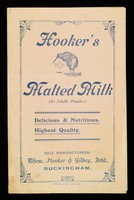 view Hooker's Malted Milk (in soluble powder) : delicious & nutritious, highest quality / Thew, Hooker & Gilbey, Ltd.