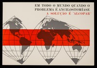 view Em todo o mundo quando o problema é ancilóstomíase a solução é 'Alcopar' / Burroughs Wellcome & Co. (the Wellcome Foundation Ltd.).