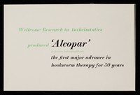 view Hookworm, roundworm, trichostrongylus? : 'Alcopar' evicts them ... / Burroughs Wellcome & Co. (the Wellcome Foundation Ltd.).