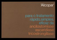 view 'Alcopar' para o tratamento rápido, simples, eficaz da ancilostomíase, ascaridíase, tricostrongilíase / Burroughs Wellcome & Co. (the Wellcome Foundation Ltd.).