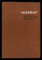 view 'Alkeran' for the treatment of multiple myeloma, malignant melanoma, and certain other malignant conditions / Burroughs Wellcome & Co. (the Wellcome Foundation Ltd.).