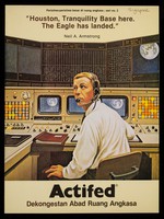 view "Houston, Tranquility Base here. The Eagle has landed." Neil A. Armstrong : Actifed dekongestan abad ruang angkasa / Wellcome Foundation Ltd.