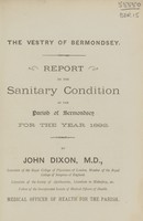 view Report on the sanitary condition of the Parish of Bermondsey for the year 1892.