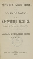 view Thirty-ninth annual report of the Board of Works for the Wandsworth District being for the year ended 25th of March 1895.