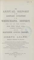 view The annual report on the sanitary condition of the Whitechapel District, (with vital and other statistics), for the year 1894 (consisting of 52 weeks) being the eleventh annual report.