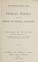 view Charles Darwin and the theory of natural selection / by Edward B. Poulton.