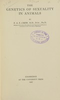 view The genetics of sexuality in animals / by F.A.E. Crew.