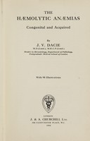 view The haemolytic anaemias, congenital and acquired / by J.V. Dacie.