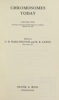 view Chromosomes today : proceedings of the second Oxford Chromosome Conference, September 5-8, 1967 / edited by C.D. Darlington and K.R. Lewis.