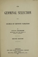 view On germinal selection as a source of definite variation / by August Weismann ; translated from the German by Thomas J. McCormack.