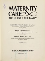 view Maternity care : the nurse & the family / Margaret Duncan Jensen, Ralph C. Benson, Irene M. Bobak.