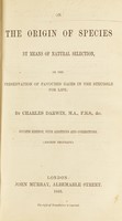 view On the origin of species by means of natural selection, or The preservation of favoured races in the struggle for life / [Charles Darwin].