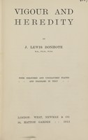 view Vigour and heredity / by J. Lewis Bonhote.