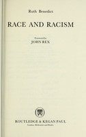 view Race and racism / Ruth Benedict ; foreword by John Rex.