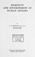 view Heredity and environment in human affairs / by L.S. Penrose.