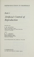 view Artificial control of reproduction / edited by C.R. Austin and R.V. Short.