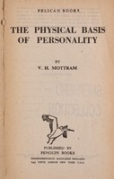 view The physical basis of personality / by V.H. Mottram.