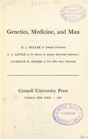 view Genetics, medicine, and man / H. J. Muller, C. C. Little , Laurence H. Snyder.