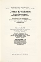 view Genetic eye diseases : retinitis pigmentosa and other inherited eye disorders proceedings of the International Symposium on Genetics and Ophthalmology, held in Jerusalem, Israel, September 1981 / editors, Edward Cotlier, Irene H. Maumenee, Elaine R. Berman.