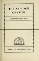 view The new age of faith / by John Langdon-Davies.