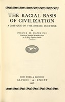 view The racial basis of civilization : a critique of the Nordic doctrine / by Frank H. Hankins.