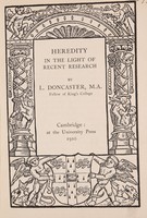 view Heredity : in the light of recent research / by L. Doncaster.