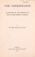 view Use-inheritance illustrated by the direction of hair on the bodies of animals / by Walter Kidd.