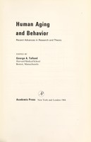 view Human aging and behavior : recent advances in research and theory / edited by George A. Talland.