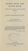 view Russia puts the clock back : a study of Soviet science and some British scientists / With a foreword by Sir Henry Dale.