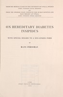 view On hereditary diabetes insipidus : with special regard to a sex-linked form / by Hans Forssman.