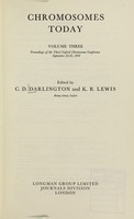 view Chromosomes today : proceedings of the third Oxford chromosome conference, September 22-25, 1970 / edited by C.D. Darlington and K.R. Lewis.